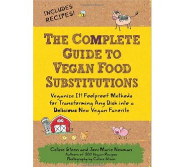 The Complete Guide to Vegan Food Substitutions