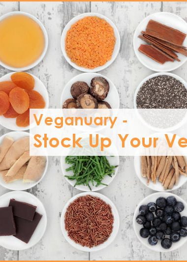 Veganuary - Stock Up Your Vegan Pantry