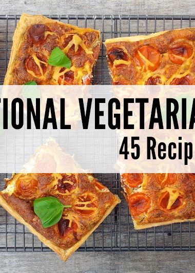 45 Recipes to Share for National Vegetarian Week