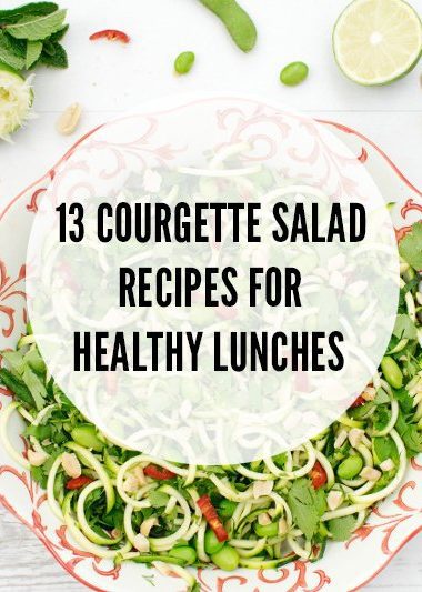 13 Courgette Salad Recipes For Healthy Lunches