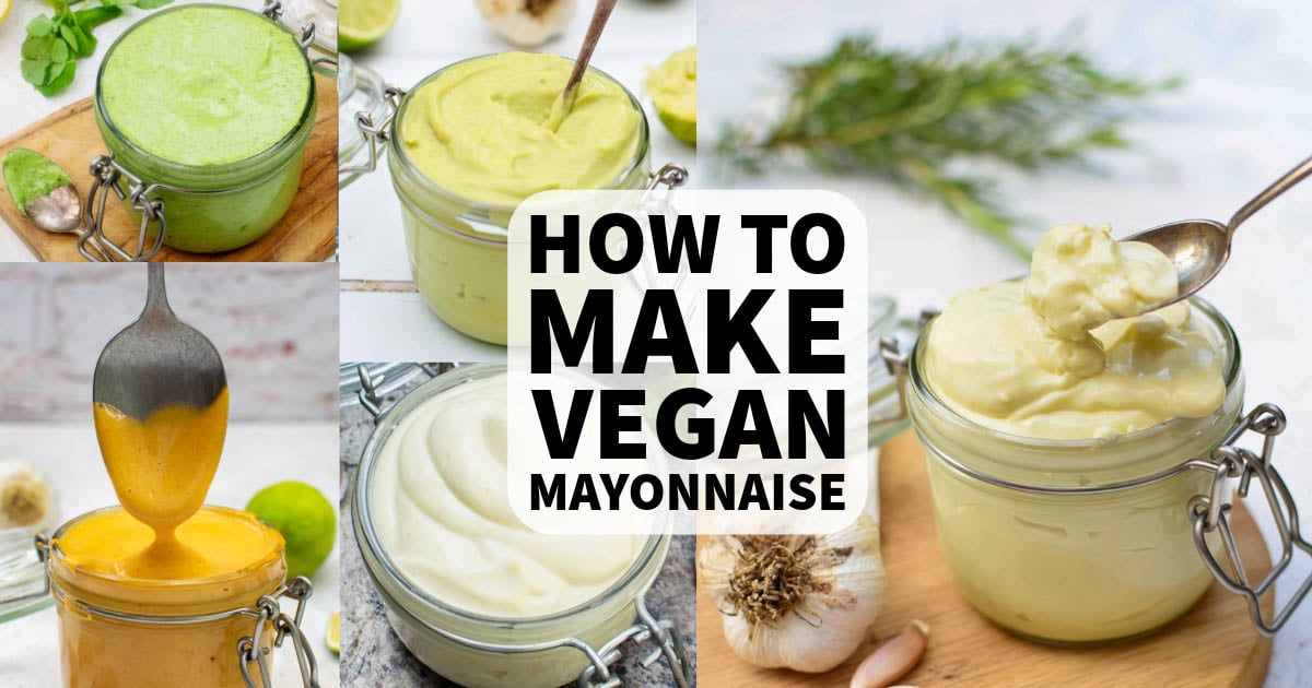 How To Make Vegan Mayonnaise